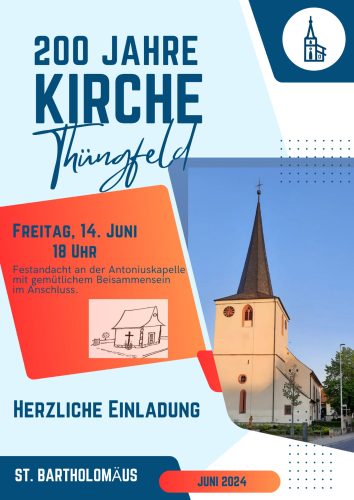 Festandacht zum 200 Jahre Kirche Thüngfeld am 14. Juni 2024 um 18 Uhr an der Antoniuskapelle